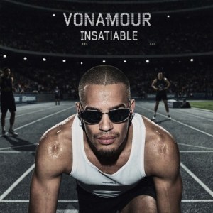 VONAMOUR - Insatiable