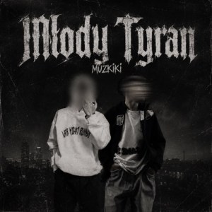 Kiki, Kubrix - MŁODY TYRAN