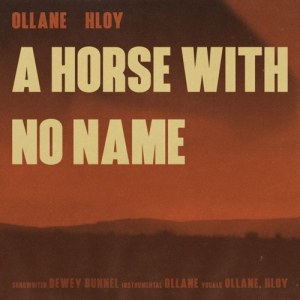 Ollane - A Horse With No Name (feat. HLOY)